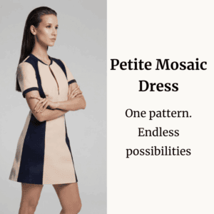 Petite Mosaic Dress Sewing Pattern